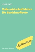 Cover: Volkswirtschaftslehre f&uuml;r Bankkaufleute - Betriebswirtschaftlicher Verlag Gabler