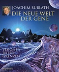 Cover: Die neue Welt der Gene - Droemer