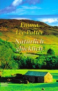 Cover: Nat&uuml;rlich gl&uuml;cklich - L&uuml;bbe