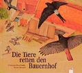 Cover: Die Tiere retten den Bauernhof - Arena
