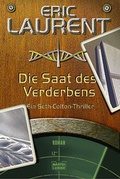 Cover: Die Saat des Verderbens - L&uuml;bbe