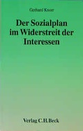 Cover: Der Sozialplan im Widerstreit der Interessen - C.H.BECK