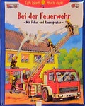 Cover: Bei der Feuerwehr - Arena