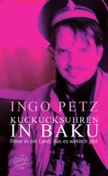 Cover: Kuckucksuhren in Baku - Droemer