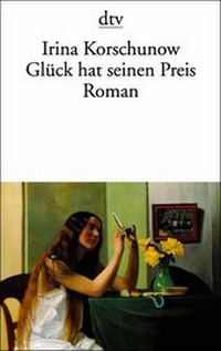Abbildung von: Glück hat seinen Preis - dtv