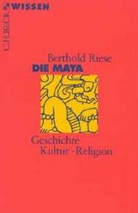 Enlarge image Cover: Die Maya - C.H.BECK