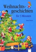Cover: Weihnachtsgeschichten f&uuml;r 3 Minuten - Arena