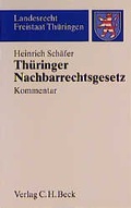 Cover: Th&uuml;ringer Nachbarrechtsgesetz - C.H.BECK
