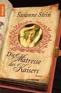 Cover: Die M&auml;tresse des Kaisers - Knaur