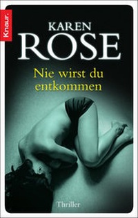 Abbildung von: Nie wirst du entkommen - Knaur