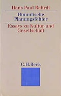 Cover: Himmlische Planungsfehler - C.H.BECK