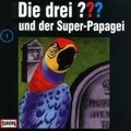 Cover: Die drei ??? 001 und der Super-Papagei (drei Fragezeichen) CD - Sony Music Entertainment