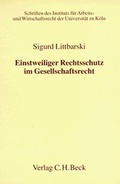 Cover: Einstweiliger Rechtsschutz im Gesellschaftsrecht - C.H.BECK