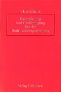 Cover: Raumplanung und Genehmigung bei der Bodensch&auml;tzegewinnung - C.H.BECK