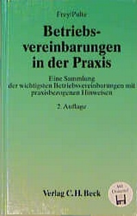 Bild vergrößern Bild: Betriebsvereinbarungen in der Praxis - C.H.BECK