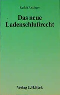 Cover: Das neue Ladenschlussrecht - C.H.BECK