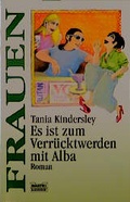 Cover: Es ist zum Verr&uuml;cktwerden mit Alba - L&uuml;bbe