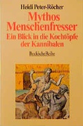 Cover: Mythos Menschenfresser - C.H.BECK