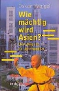 Cover: Wie m&auml;chtig wird Asien? - C.H.BECK