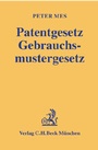 Cover: Patentgesetz /Gebrauchsmustergesetz - C.H.BECK