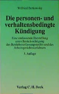 Cover: Die personen- und verhaltensbedingte K&uuml;ndigung - C.H.BECK