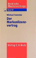 Cover: Der Markenlizenzvertrag - C.H.BECK