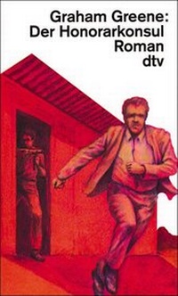 Enlarge image Cover: Der Honorarkonsul - dtv