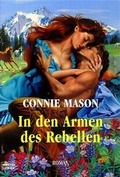 Cover: In den Armen des Rebellen - L&uuml;bbe