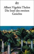 Cover: Die Insel des zweiten Gesichts - dtv