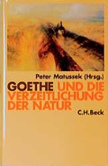 Cover: Goethe und die Verzeitlichung der Natur - C.H.BECK