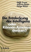 Cover: Die Entdeckung der Intelligenz oder K&ouml;nnen Ameisen denken? - C.H.BECK