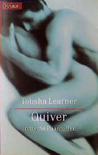 Enlarge image Cover: Quiver - Droemer Knaur