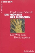 Cover: Die Fr&uuml;hzeit des Menschen - C.H.BECK