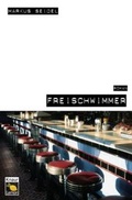 Cover: Freischwimmer - Droemer Knaur