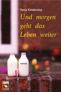 Cover: Und morgen geht das Leben weiter - Droemer Knaur