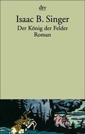 Cover: Der K&ouml;nig der Felder - dtv