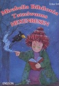Cover: Mirabella Bibilonia Tatzelwurms Hexenbesen - Arena