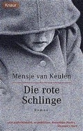 Cover: Die rote Schlinge - Droemer Knaur