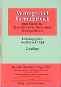 Cover: Vertrags- und Formularbuch zum Handels-, Gesellschafts-, Bank- und Transportrecht - C.H.BECK