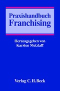 Cover: Praxishandbuch Franchising - C.H.BECK