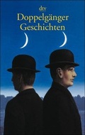Cover: Doppelg&auml;ngerGeschichten - dtv