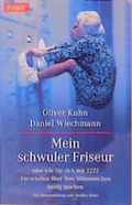 Cover: Mein schwuler Friseur oder wie Sie sich mit 2222 Vorurteilen &uuml;ber Ihre Mitmenschen lustig machen k&ouml;nnen - Droemer Knaur