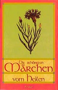 Cover: Die sch&ouml;nsten M&auml;rchen vom Heilen - Droemer Knaur