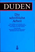 Cover: Duden - Die schriftliche Arbeit - kurz gefasst - Duden