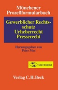 Cover: M&uuml;nchener Prozessformularbuch / Gewerblicher Rechtsschutz - C.H.BECK