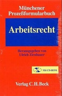 Enlarge image Cover: Münchener Prozessformularbuch / Arbeitsrecht - C.H.BECK