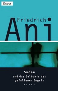 Abbildung von: Süden und das Gelöbnis des gefallenen Engels - Knaur