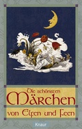 Cover: Die sch&ouml;nsten M&auml;rchen von Elfen und Feen - Droemer Knaur