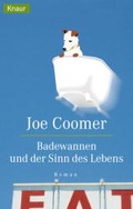 Cover: Badewannen und der Sinn des Lebens - Droemer Knaur