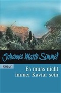Cover: Es muss nicht immer Kaviar sein - Droemer Knaur